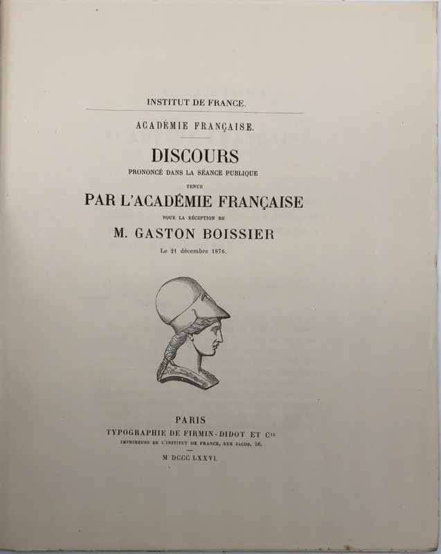 Institut de France. - Académie française. Discours prononcé dans la séance publique tenue par l'Académie française pour la réception de M. Gaston Boi
