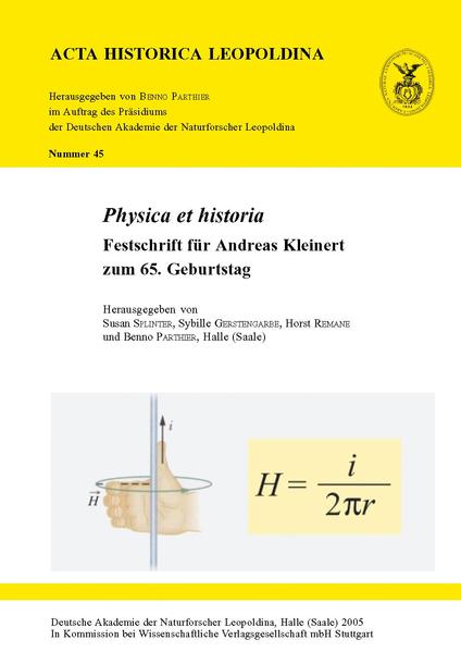 Physica et historia Festschrift für Andreas Kleinert zum 65. Geburtstag - Splinter, Susan, Sybille Gerstengarbe und Horst Remane
