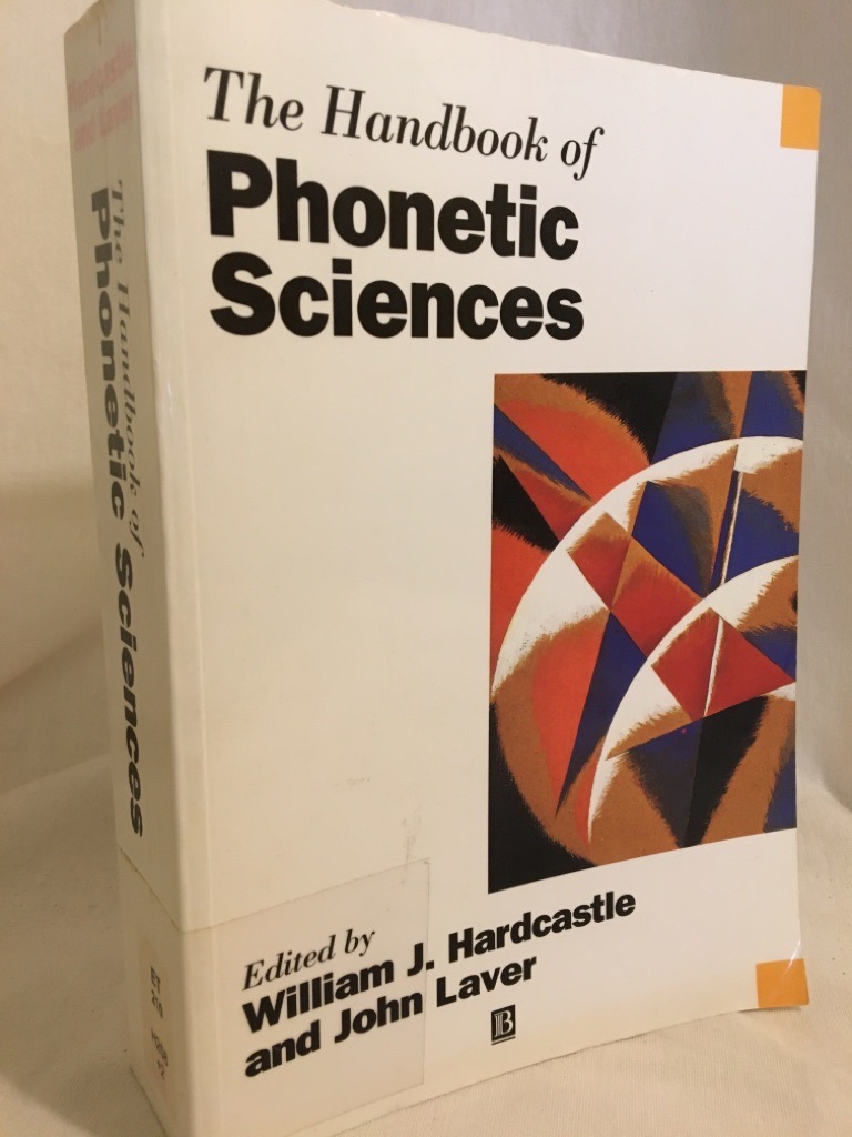 The Handbook of Phonetic Sciences. (= Blackwell Handbooks in Linguistics). - Laver, John and William J. Hardcastle (Eds.)