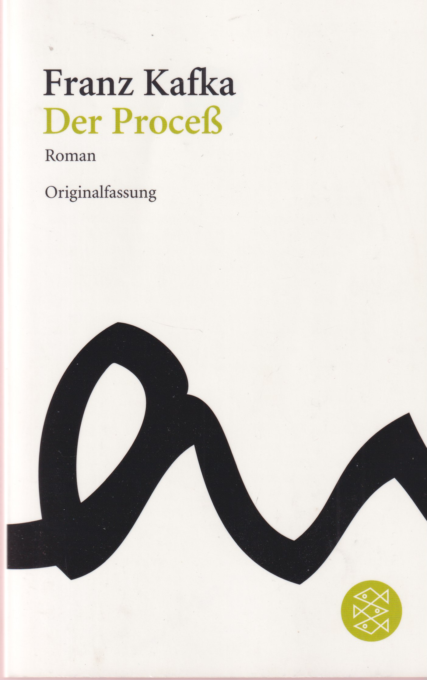 Der Proceß. Roman - Kafka, Franz