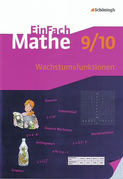 EinFach Mathe: Wachstumsfunktionen: Jahrgangsstufen 9/10 - Wessel, Thomas