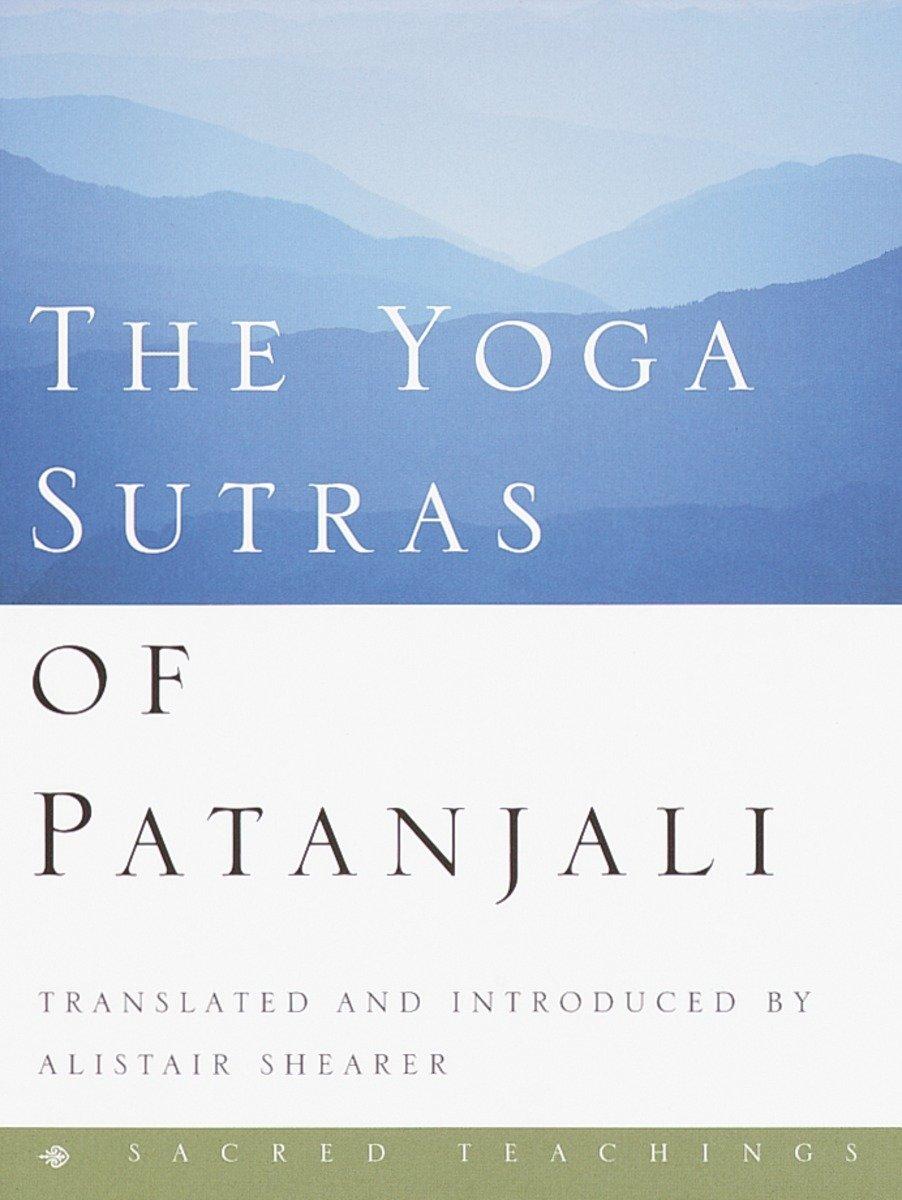 The Yoga Sutras of Patanjali - Shearer, Alistair