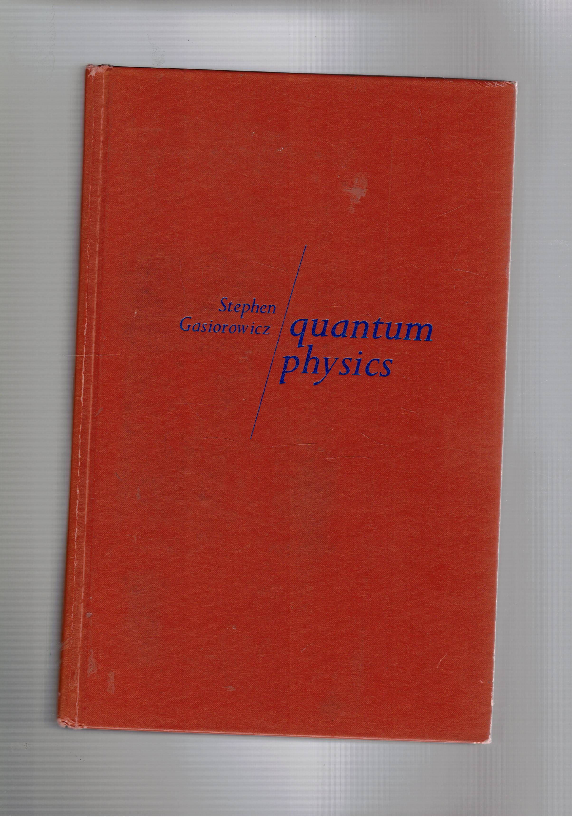 Quantum physics by GASIOROWICZ Stephen. | Libreria Gullà Quantum physics by GASIOROWICZ Stephen. | Libreria Gullà