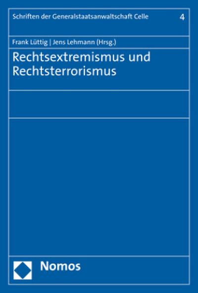 Rechtsextremismus und Rechtsterrorismus - Frank Lüttig