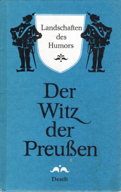 Der Witz der Preußen - Hans Lipinsky Gottersdorf