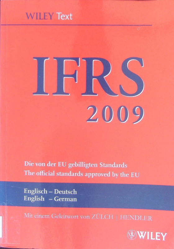 International Financial Reporting Standards (IFRS) 2009. - Wiley-VCH