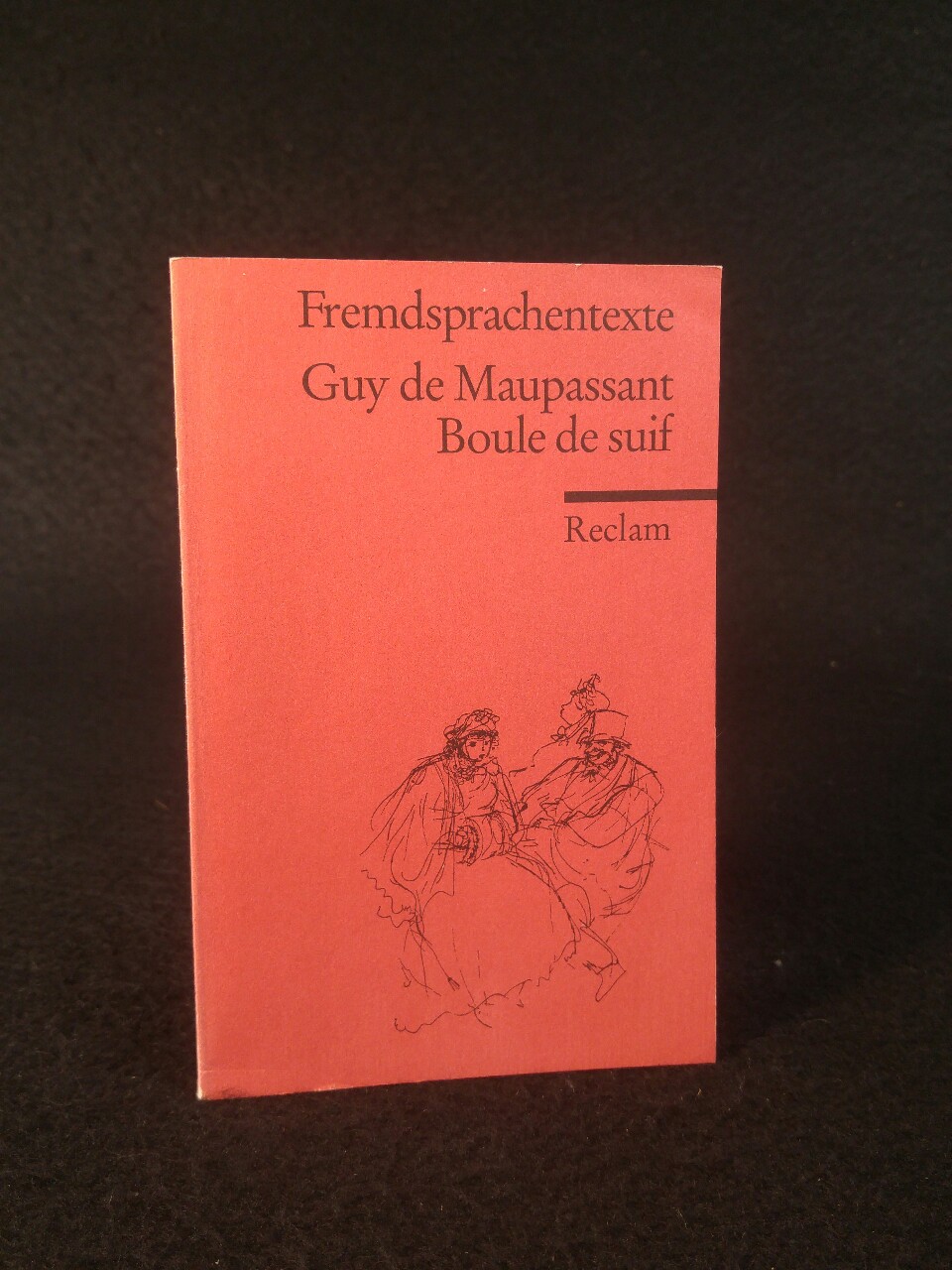 Boule de suif (Fremdsprachentexte) - Guy, de Maupassant und Keil Helmut