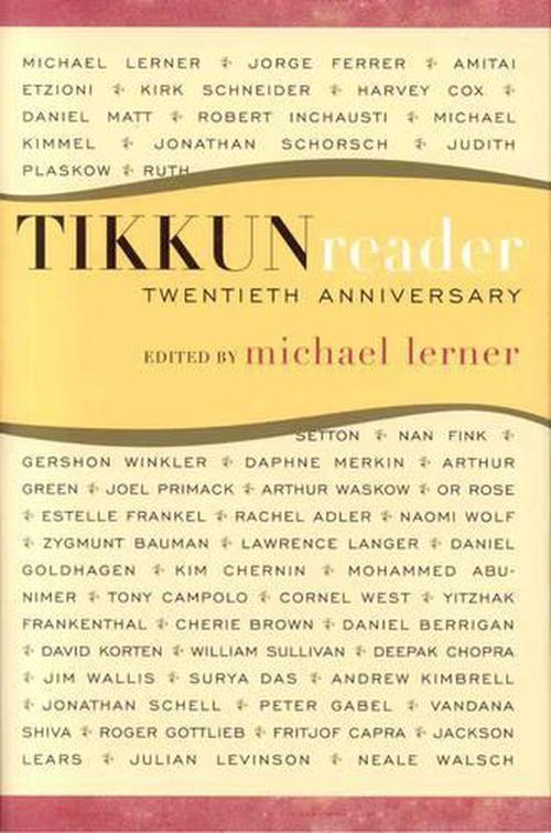 The Tikkun Reader (Hardcover) - Michael Lerner