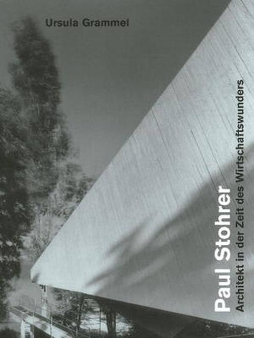 Paul Stohrer, 1909-1975 (Hardcover) - Ursula Grammel