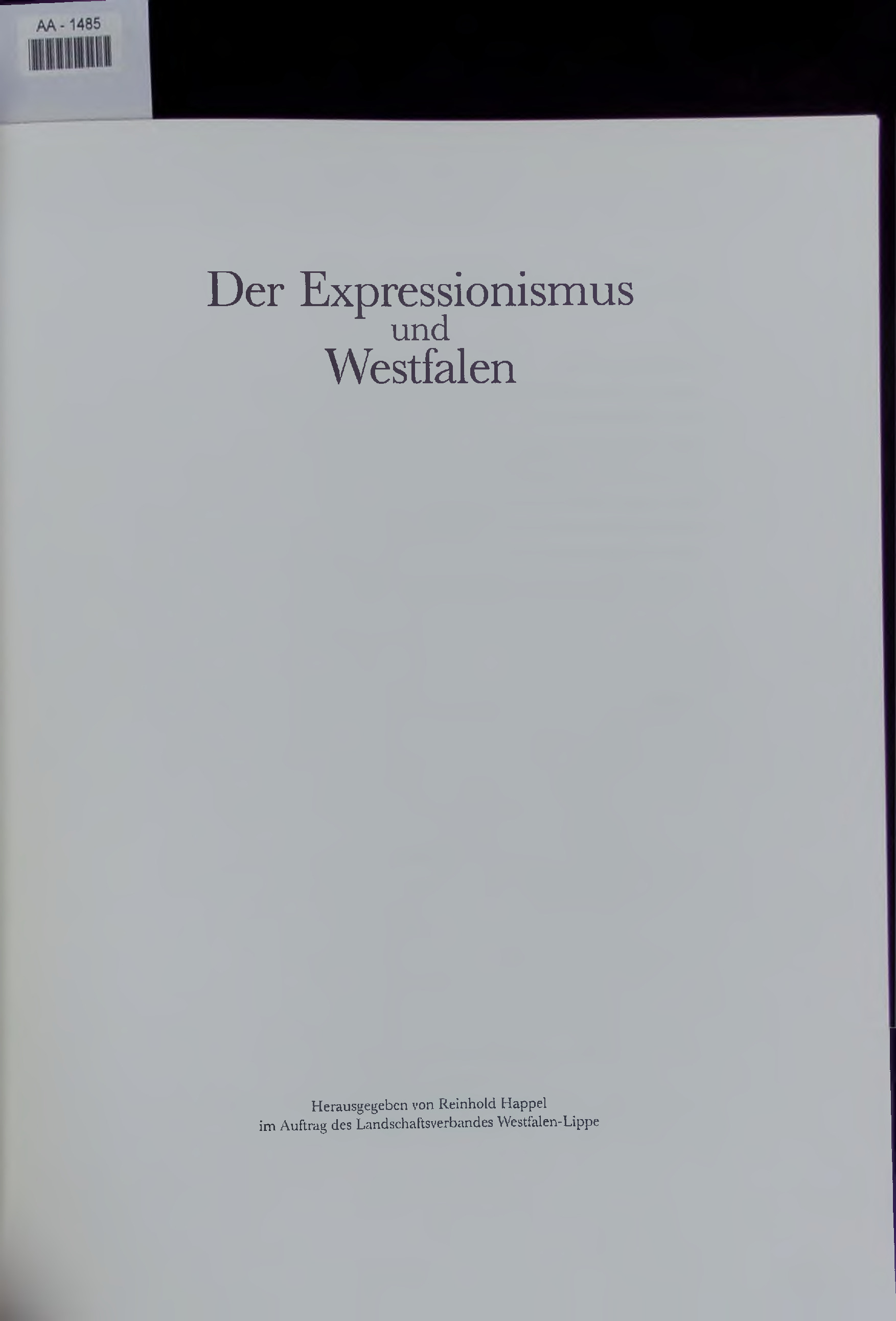 Der Expressionismus und Westfalen. - Happel, Reinhold