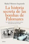 La historia secreta de las bombas de Palomares - Moreno Izquierdo, Rafael
