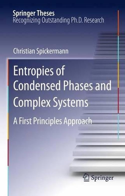 Entropies of Condensed Phases and Complex Systems (Paperback) - Christian Spickermann