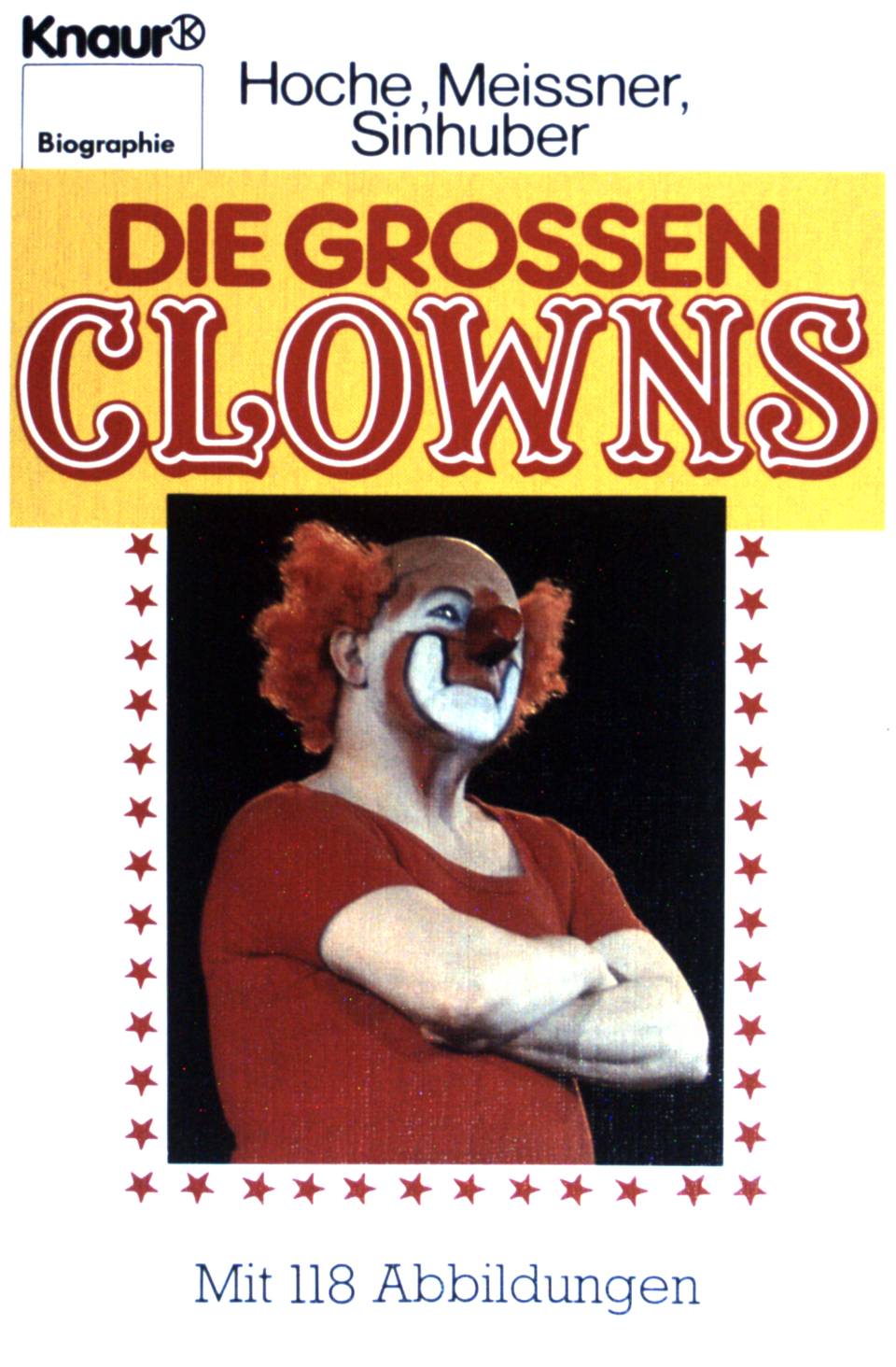 Die grossen Clowns. (Nr 2332) : Biographie - Hoche, Karl, Toni Meissner und Bartel F. Sinhuber