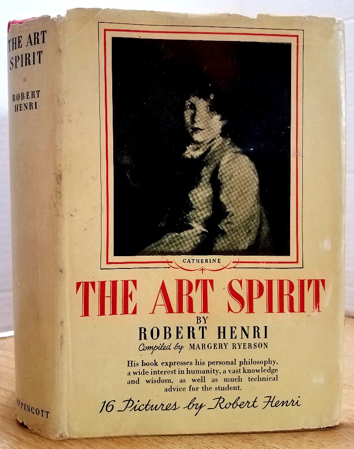 THE ART SPIRIT Henri, Robert [Near Fine] [Hardcover]