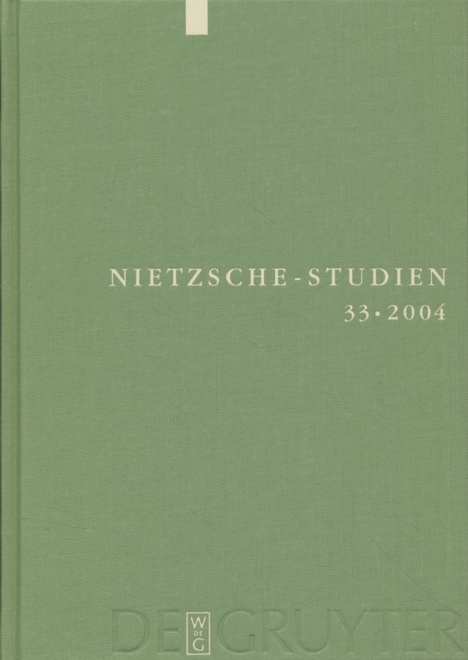Nietzsche-Studien, Bd. 33: Internationales Jahrbuch für die Nietzsche-Forschung. - Abel, Günter, Josef Simon und Werner Stegmaier (Hgg.)