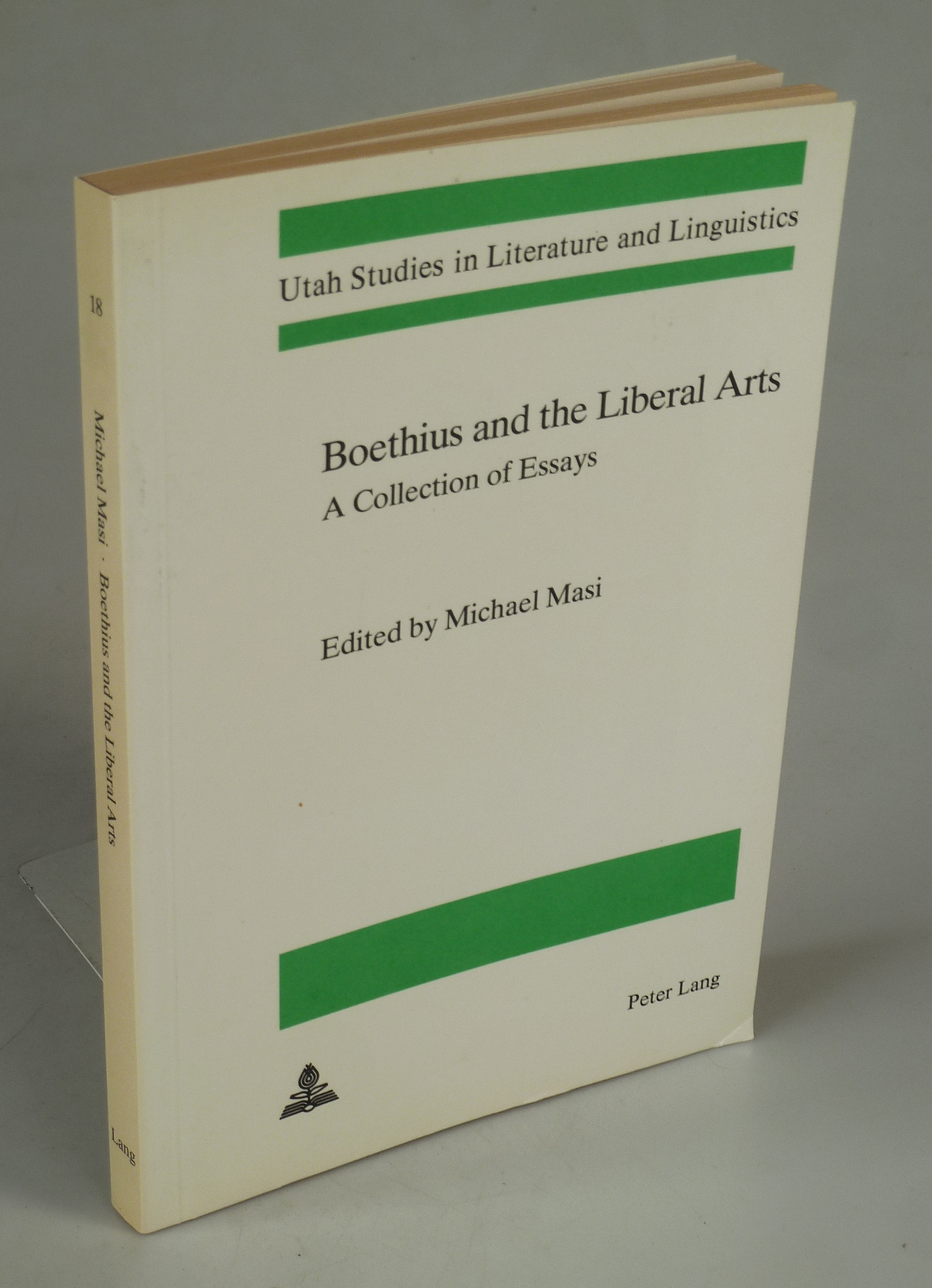 Boethius and the Liberal Arts. - MASI, Michael (Edit.).