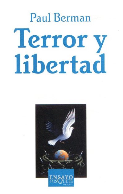 Terror y libertad . - Berman, Paul
