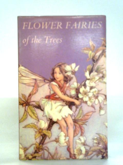 Flower Fairies of the Trees - Cicely Mary Barker