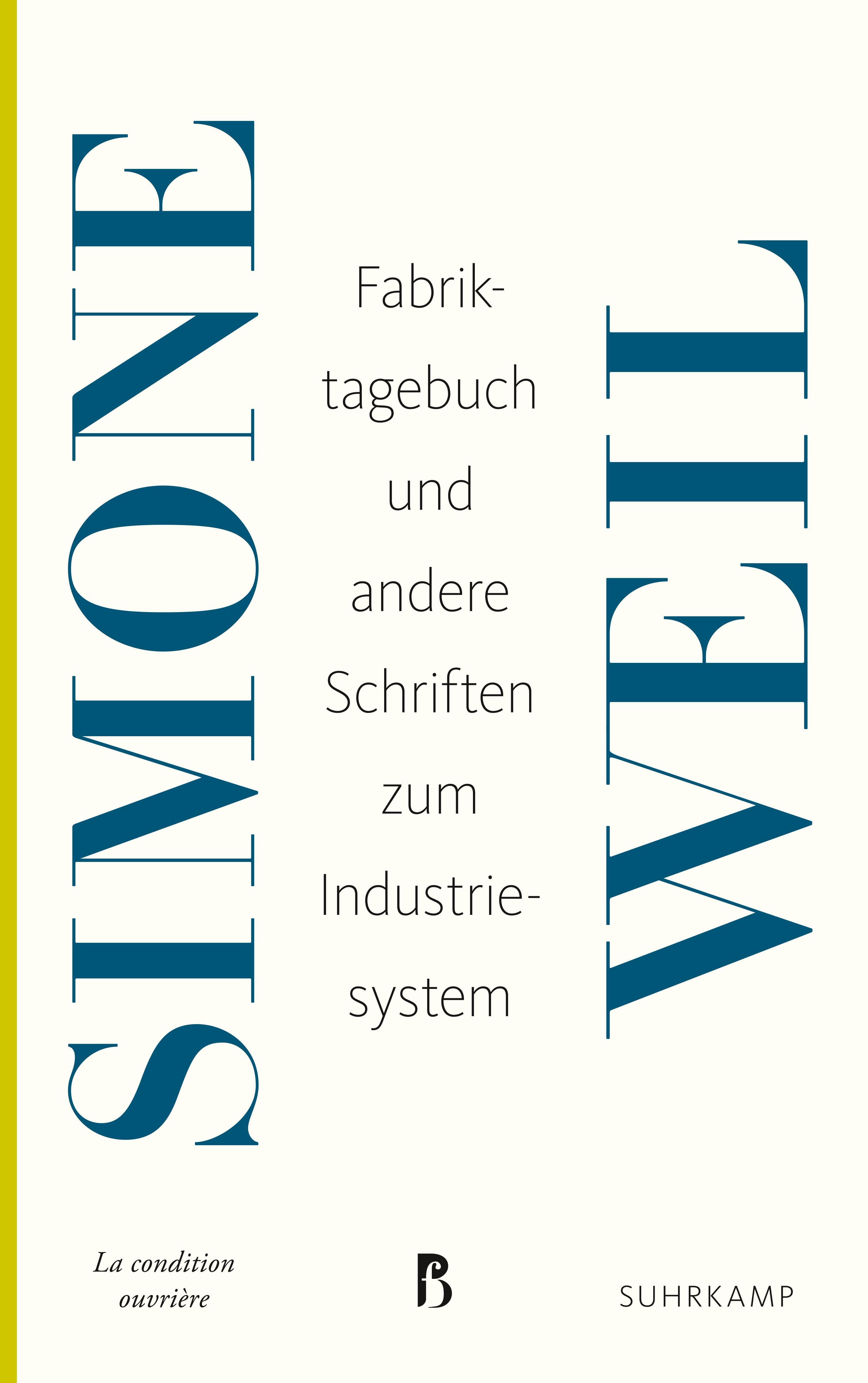 Fabriktagebuch - Weil, Simone|Thévenon, Albertine