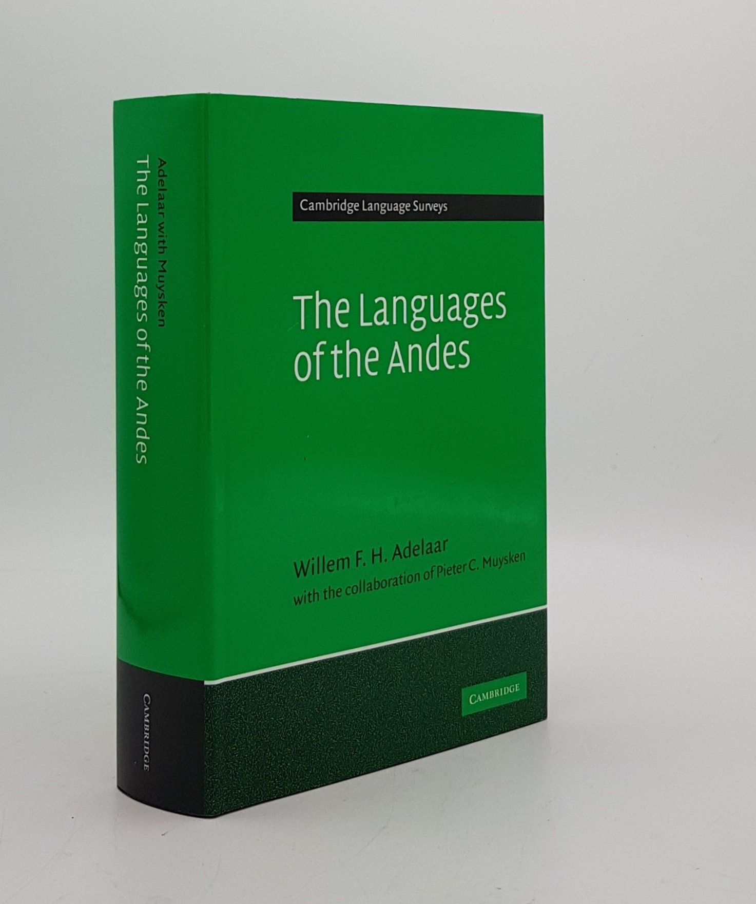 THE LANGUAGES OF THE ANDES (Cambridge Language Surveys) - ADELAAR Willem F.H., MUYSKEN Pieter