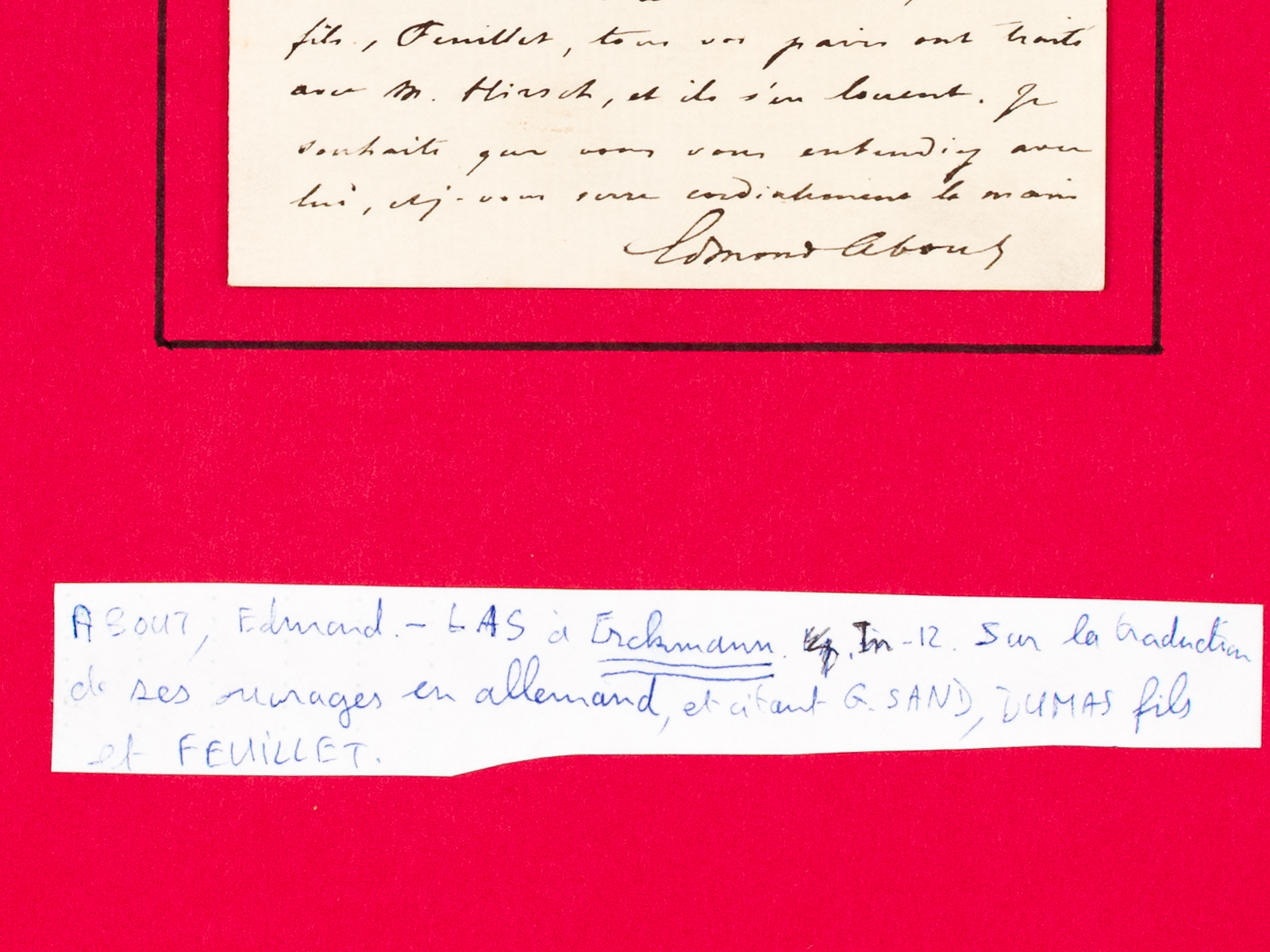 [Signé] [ Lettre autographe signée adressée à l'écrivain Emile Erckmann : ] 1 L.A.S. d'une page, non datée : "Mon cher Erckmann, Je viens de faire un
