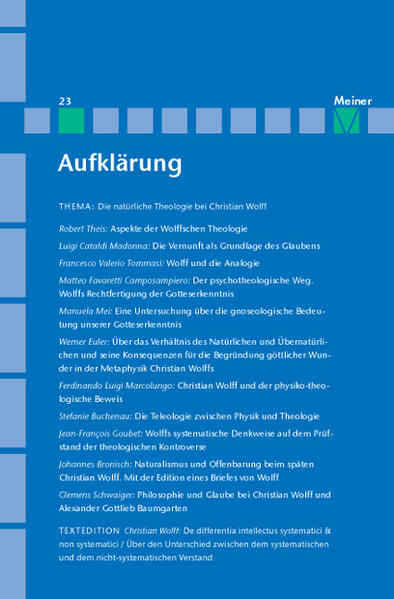 Aufklärung, Band 23: Die natürliche Theologie bei Christian Wolff - Albrecht, Michael, Lothar Kreimendahl und Martin Mulsow