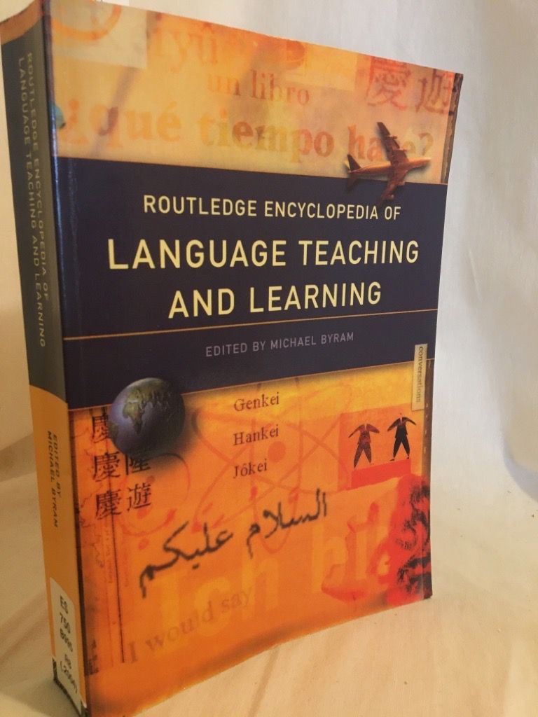Routledge Encyclopedia of Language Teaching and Learning. - Byram, Michael (Ed.)