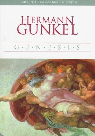 Genesis (Mercer Library of Biblical Studies) - Hermann Gunkel