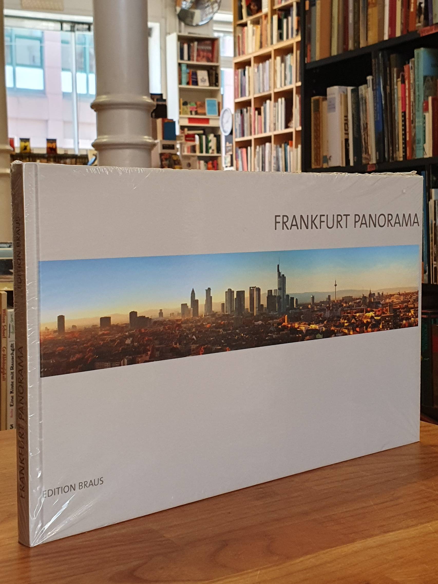 Frankfurt-Panorama, - Wicander, Michael (Fotografie) / Platthaus, Andreas (Text),