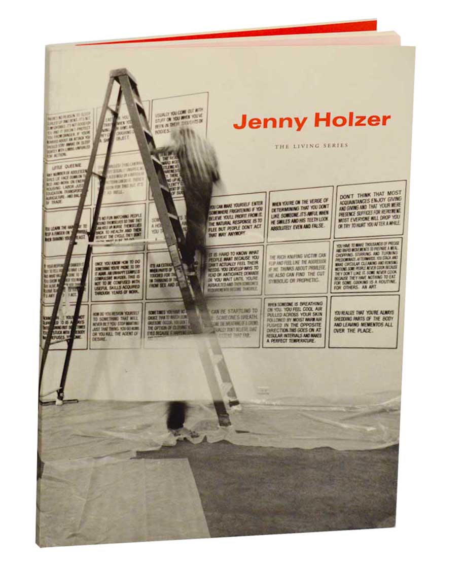 Jenny Holzer: The Living Series - HOLZER, Jenny and Rhonda Lieberman