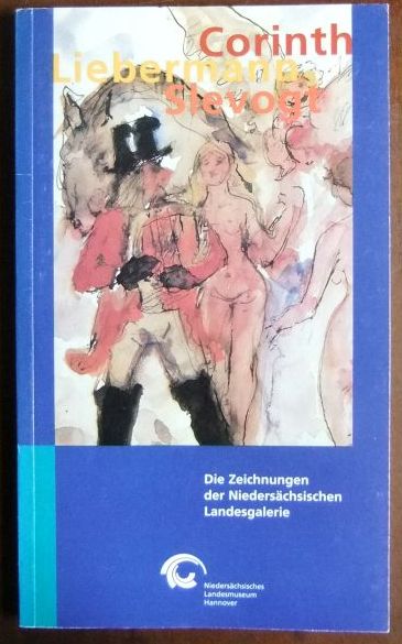 Corinth - Liebermann - Slevogt : [anläßlich der Ausstellung 