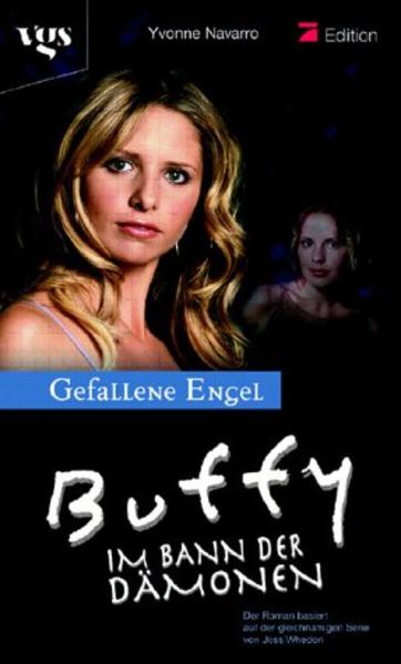 Buffy, Im Bann der Dämonen : Gefallene Engel - Navarro, Yvonne