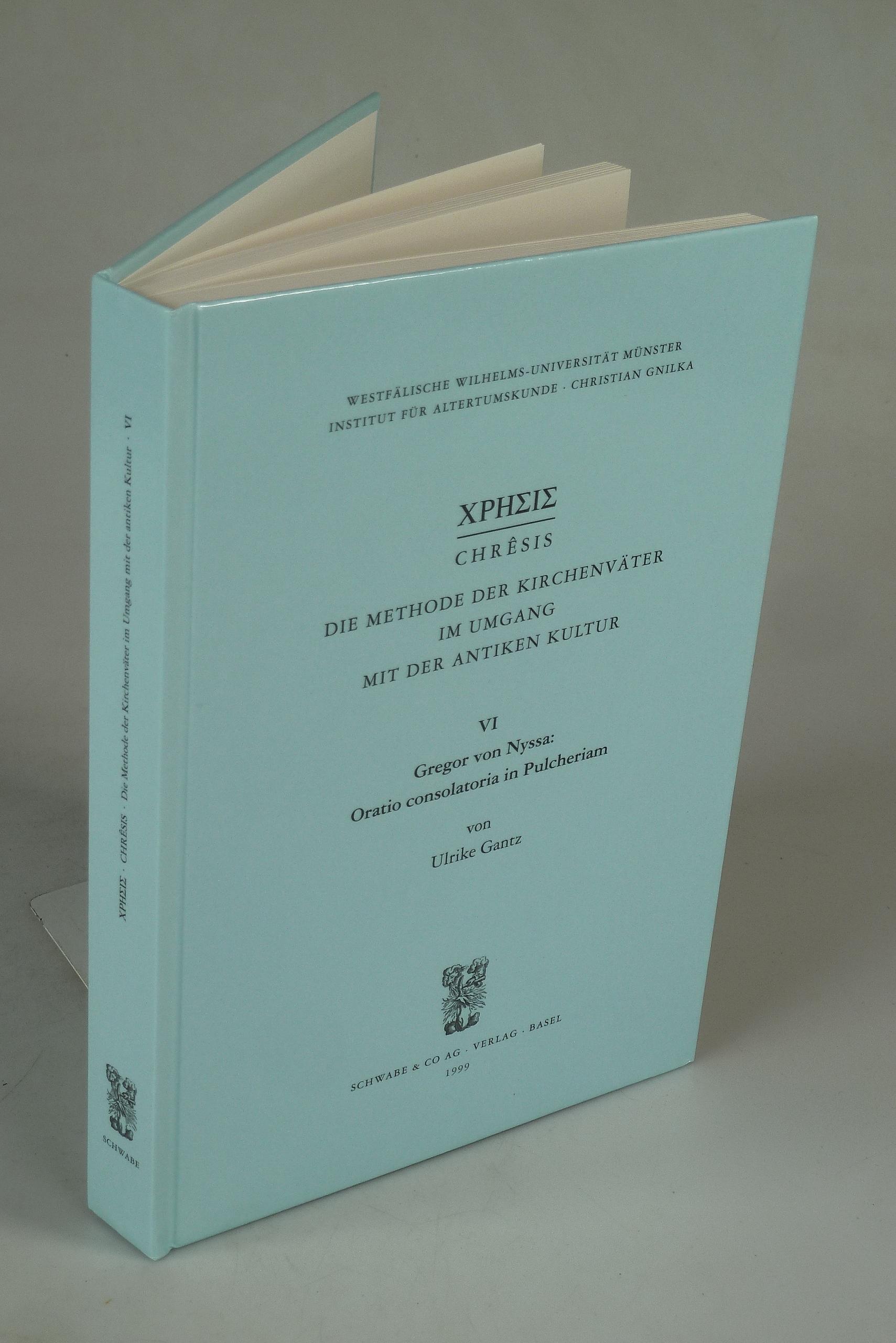 Gregor von Nyssa: Oratio consolatoria in Pulcheriam. - GANTZ, Ulrike.