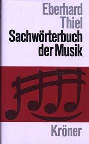 Sachwörterbuch der Musik 2 - Eberhard Thiel