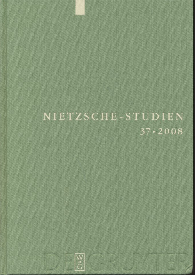 Nietzsche-Studien, Bd. 37: Internationales Jahrbuch für die Nietzsche-Forschung. - Abel, Günter, Werner Stegmaier und Josef Simon (Hgg.)