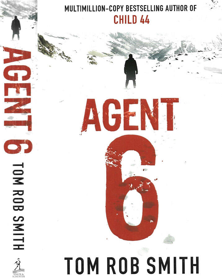 Agent 6 - Tom Rob Smith