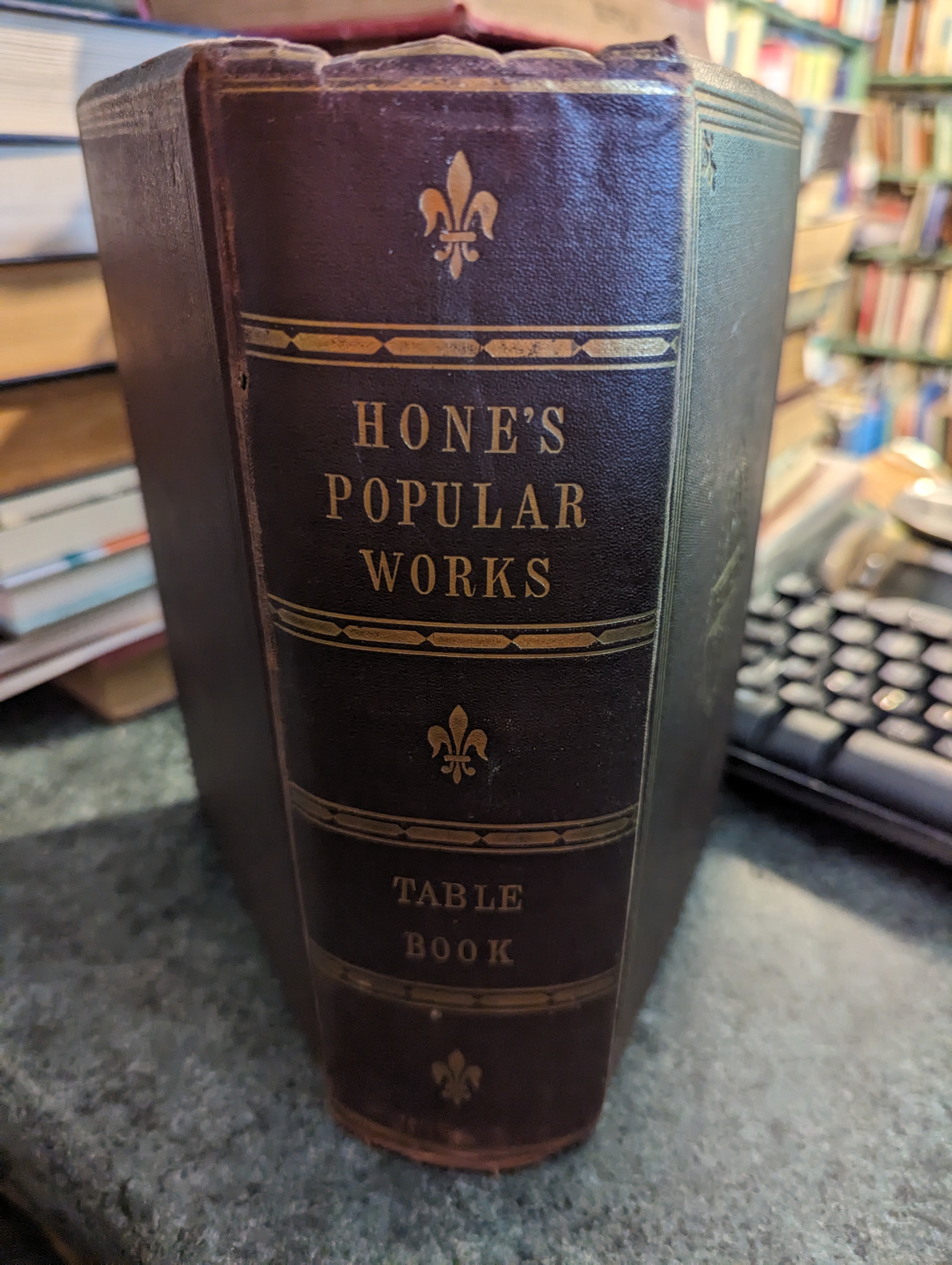 The Table Book Of Daily Recreation And Information Concerning Remarkable Men, Manners, Times, Seasons, Solemmnities, Merry - Makings, ntiquities An