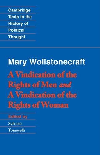 Mary Wollstonecraft: A Vindication of the Rights of Men and a Vindication of the Rights of Woman: A Vindication of the Rights of Men and a Vindication . Texts in the History of Political Thought) - Wollstonecraft, Mary