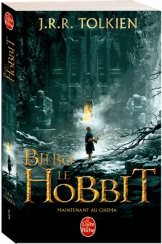 Bilbo le hobbit - John Ronald Reuel Tolkien - John Ronald Reuel Tolkien