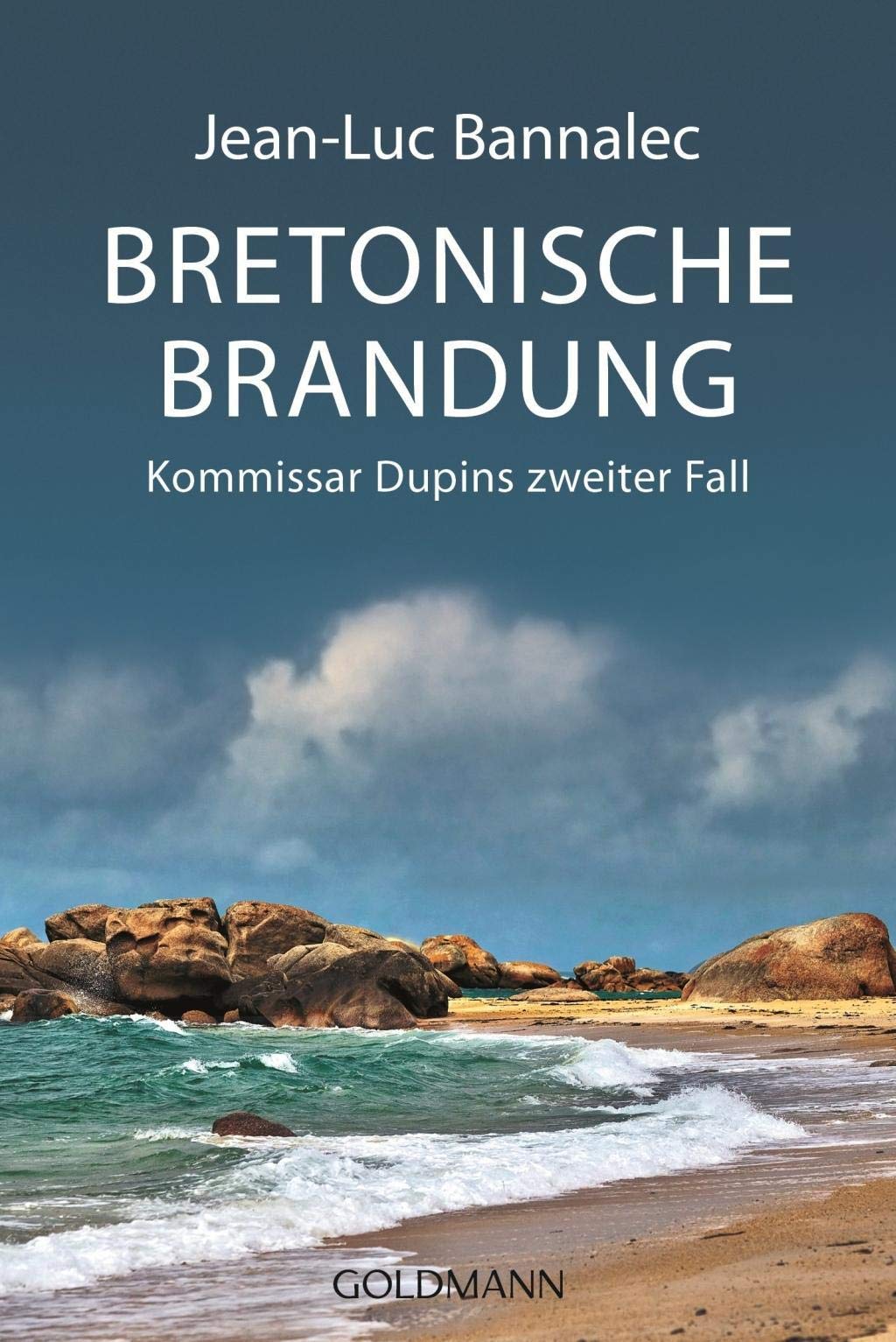 Bretonische Brandung Kommissar Dupins zweiter Fall - Bannalec, Jean-Luc