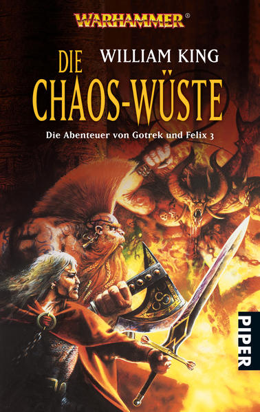 Die Chaos-Wüste: Warhammer. Die Abenteuer von Gotrek und Felix 3 - King, William