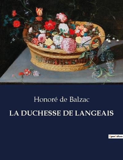 LA DUCHESSE DE LANGEAIS - Honoré de Balzac