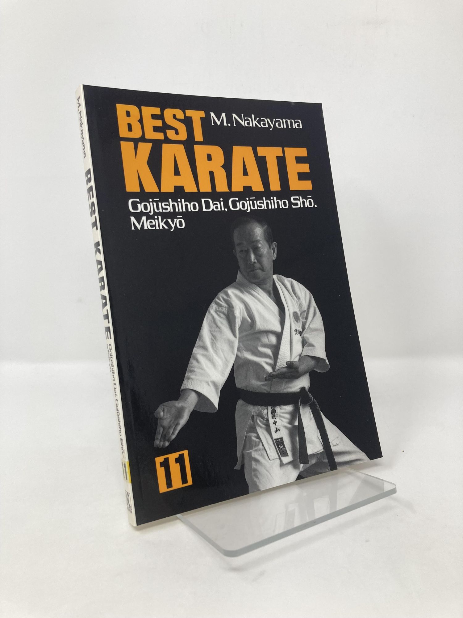 Best Karate, Vol.11: Gojushiho Dai, Gojushiho Sho, Meikyo (Best Karate Series) - Nakayama, Masatoshi