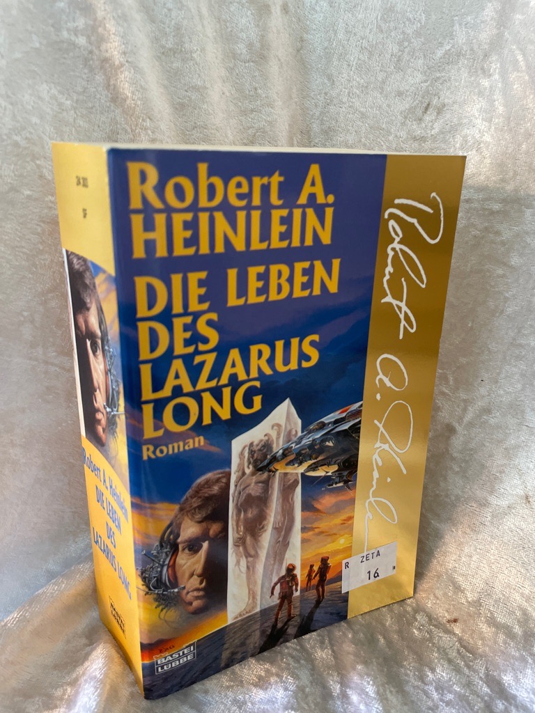 Die Leben des Lazarus Long (Science Fiction. Bastei Lübbe Taschenbücher) - Heinlein, Robert A.