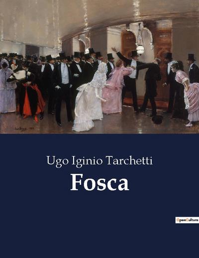 Fosca - Ugo Iginio Tarchetti