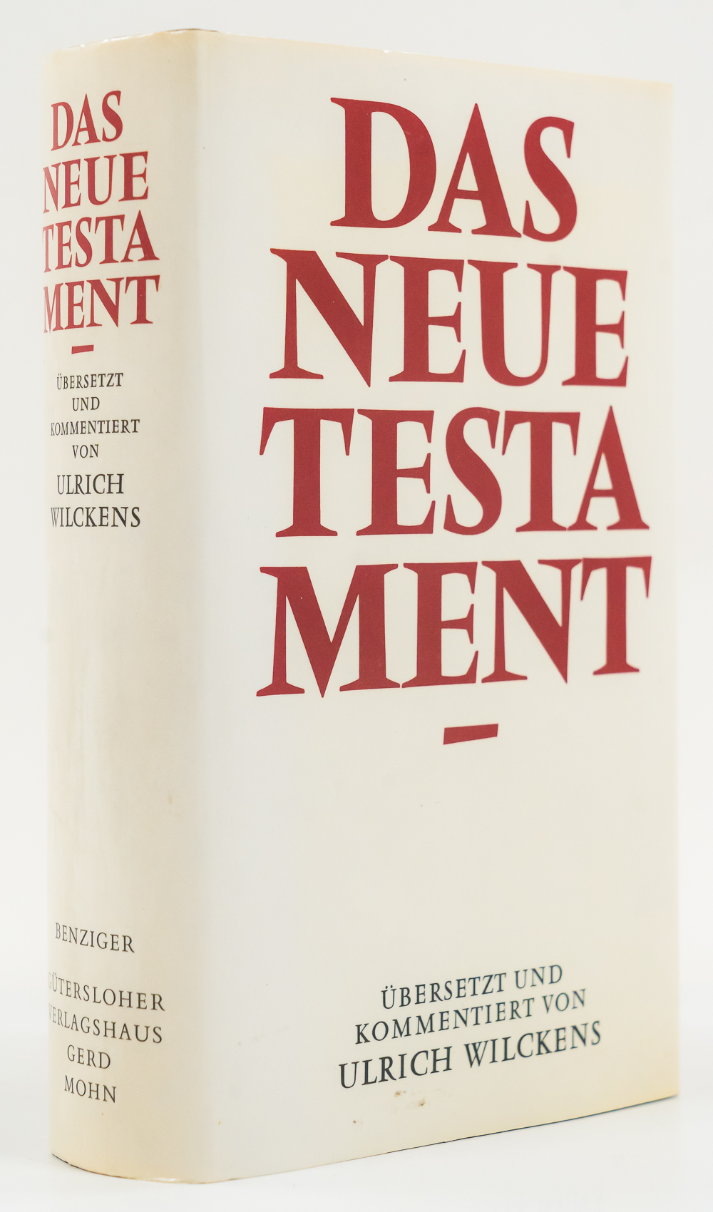 Das Neue Testament. Übersetzt und kommentiert von Ulrich Wilckens. - - Wilckens, Ulrich