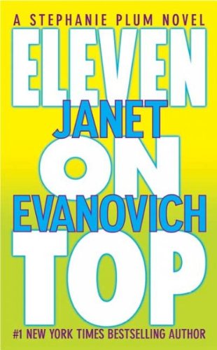 Eleven on Top - Evanovich, Janet