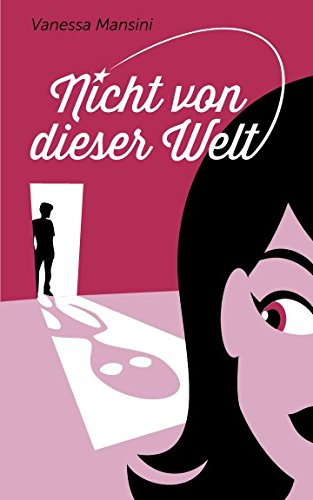 Nicht von dieser Welt Vanessa Mansini - Meisheit, Michael und Vanessa Mansini