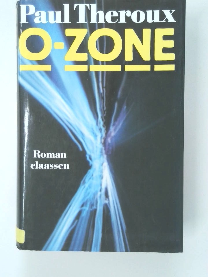 O-Zone Roman - Paul Theroux