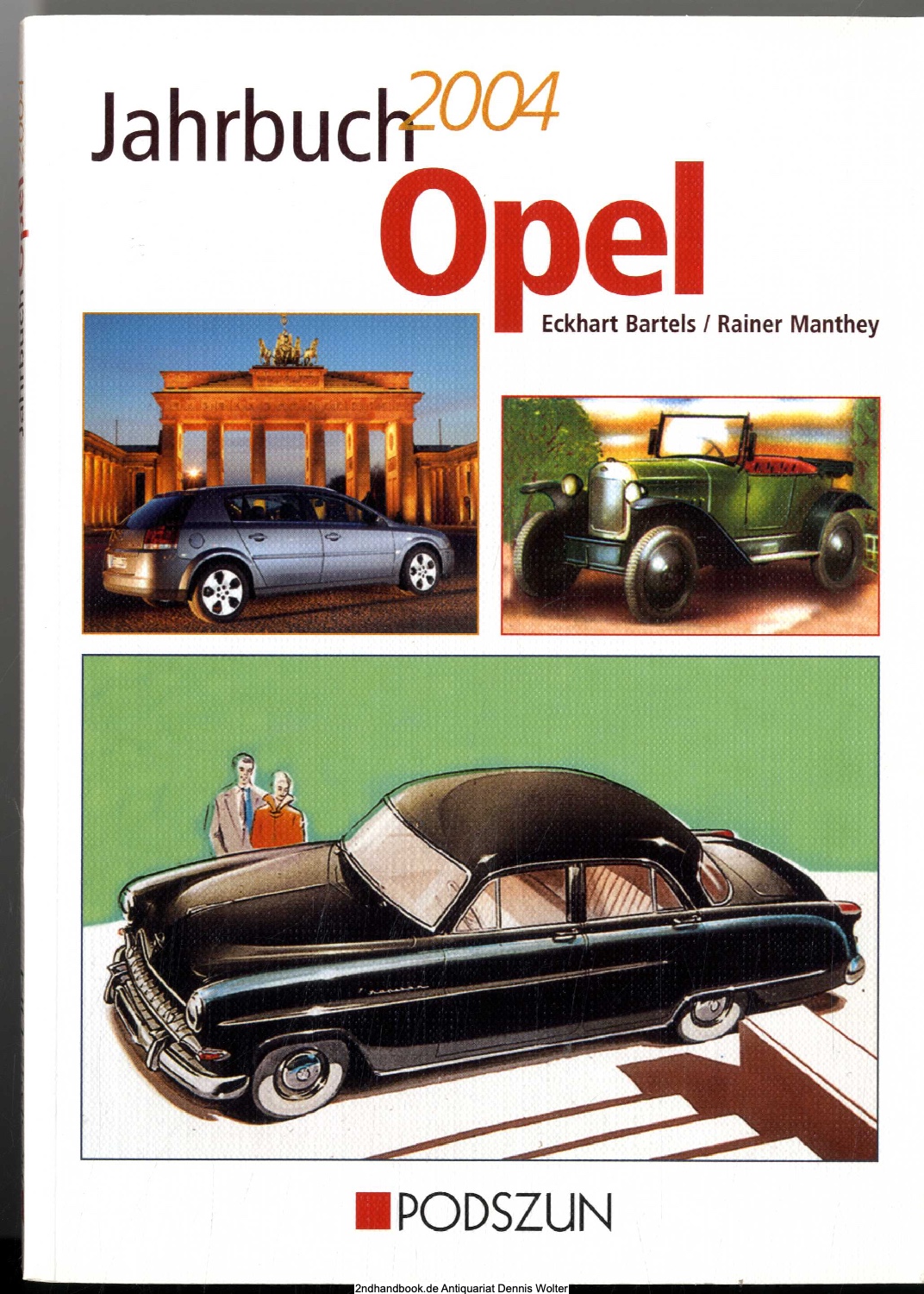 Jahrbuch Opel 2004 - Eckhart Bartels, Rainer Manthey (Autoren)